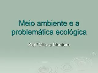 meio ambiente e a problem tica ecol gica
