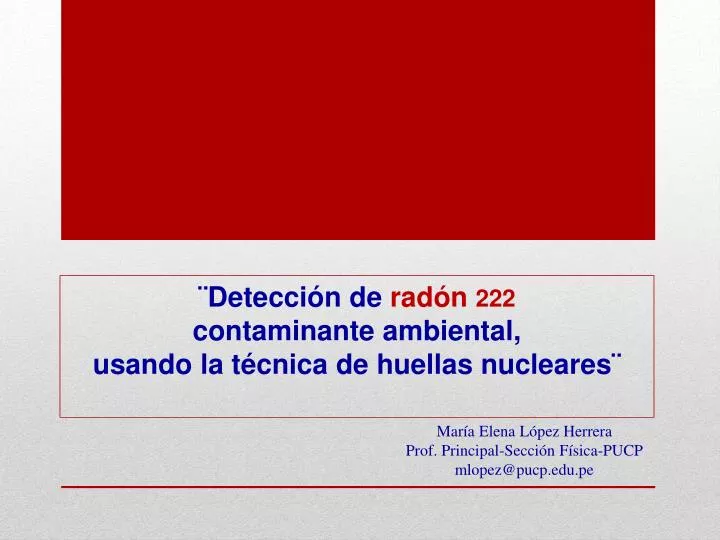 detecci n de rad n 222 contaminante ambiental usando la t cnica de huellas nucleares