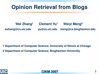 Opinion Retrieval from Blogs