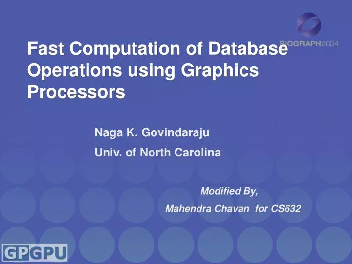 fast computation of database operations using graphics processors