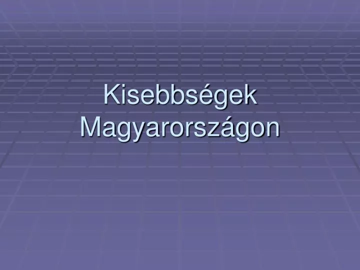 kisebbs gek magyarorsz gon