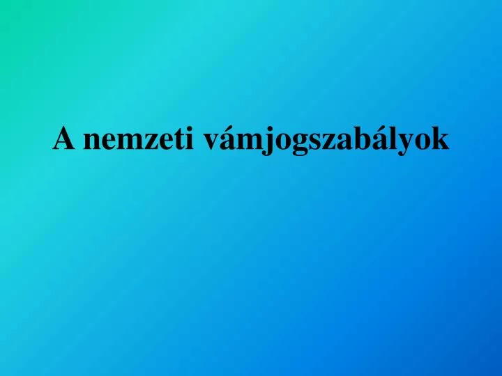 a nemzeti v mjogszab lyok