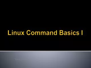 Linux Command Basics I