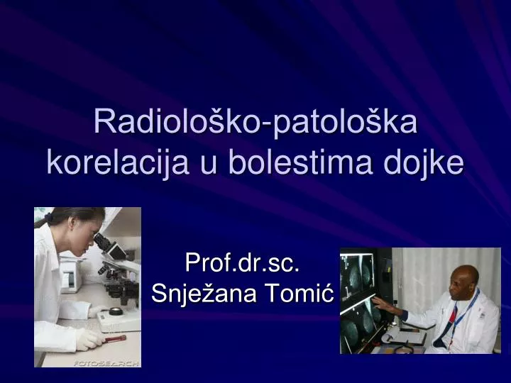 radiolo ko patolo ka korelacija u bolestima dojke