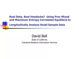 David Bell State of California Industrial Relations Information Services