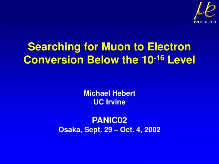 searching for muon to electron conversion below the 10 16 level