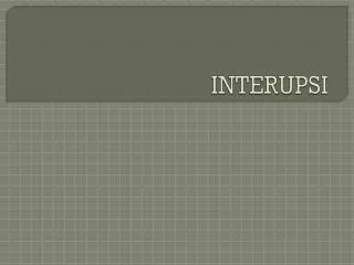 interupsi