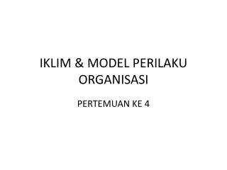 iklim model perilaku organisasi