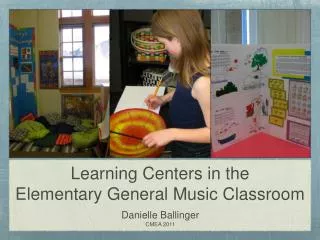 Learning Centers in the Elementary General Music Classroom