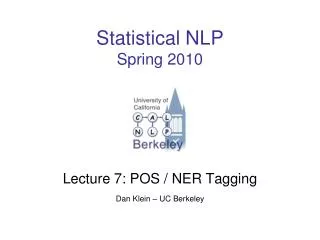 Statistical NLP Spring 2010