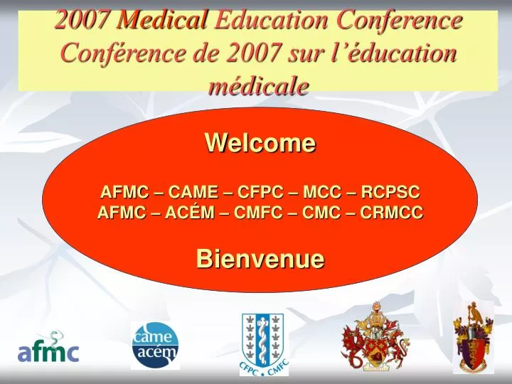 2007 medical education conference conf rence de 2007 sur l ducation m dicale
