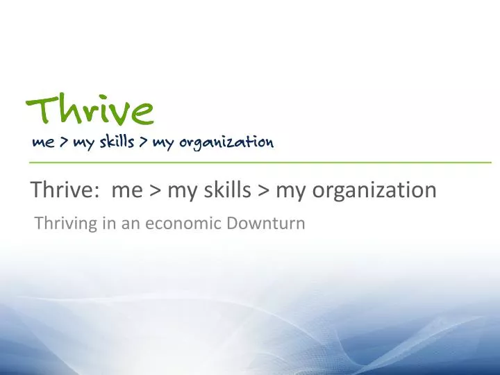thrive me my skills my organization