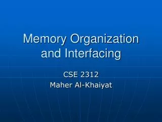 Memory Organization and Interfacing