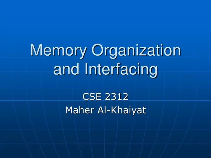memory organization and interfacing
