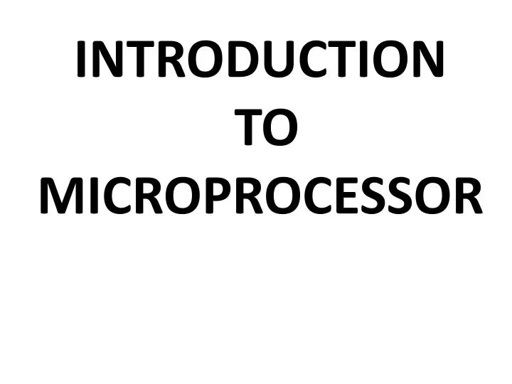 introduction to microprocessor