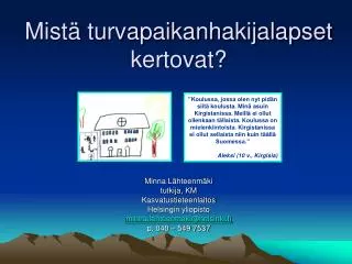 mist turvapaikanhakijalapset kertovat