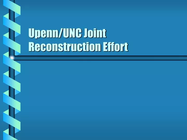 upenn unc joint reconstruction effort