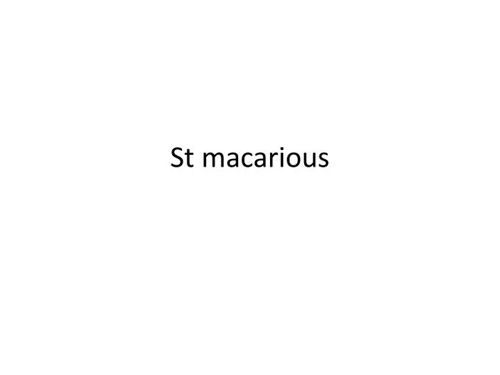 st macarious