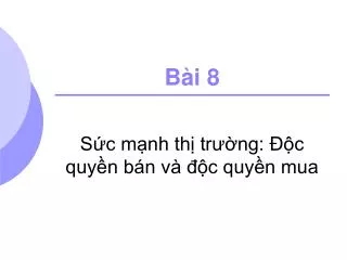b i 8