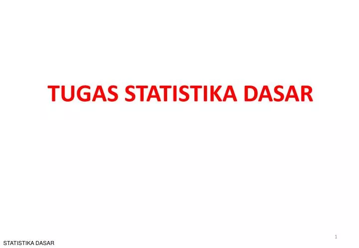 tugas statistika dasar
