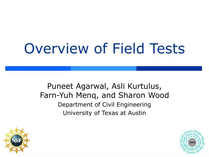 overview of field tests