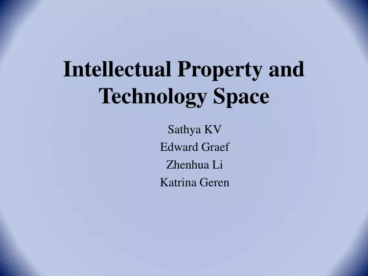 intellectual property and technology space