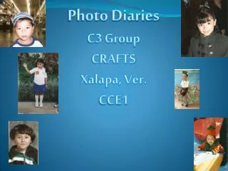 Photo Diaries C3 Group CRAFTS Xalapa, Ver. CCE1