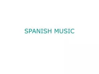 SPANISH MUSIC