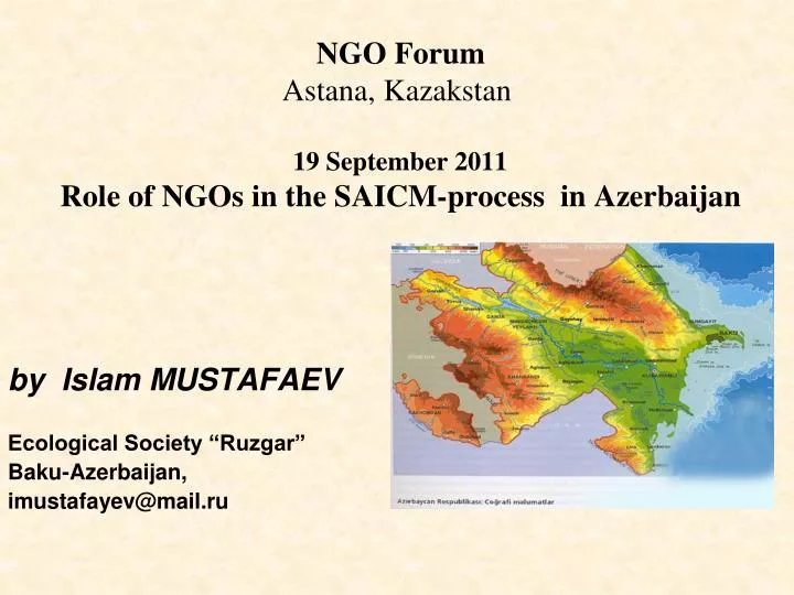 ngo forum astana kazakstan 19 september 2011 role of ngos in the saicm process in azerbaijan