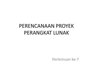 perencanaan proyek perangkat lunak