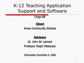 K-12 Teaching Application Support and Software