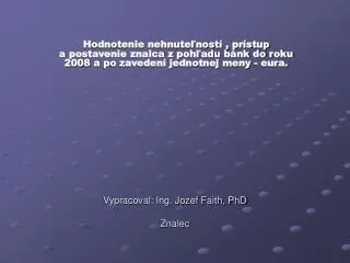 vypracoval ing jozef faith phd znalec
