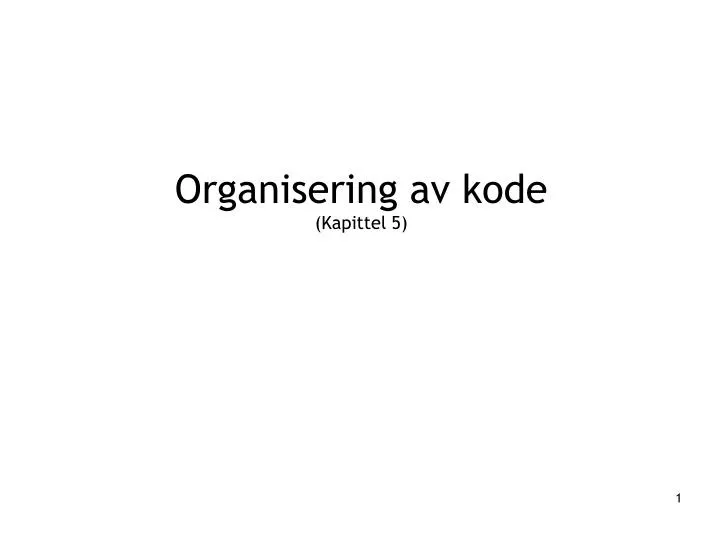 organisering av kode kapittel 5