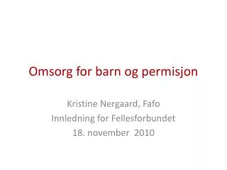 omsorg for barn og permisjon