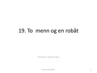 19 to menn og en rob t