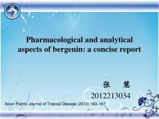 Pharmacological and analytical aspects of bergenin: a concise report