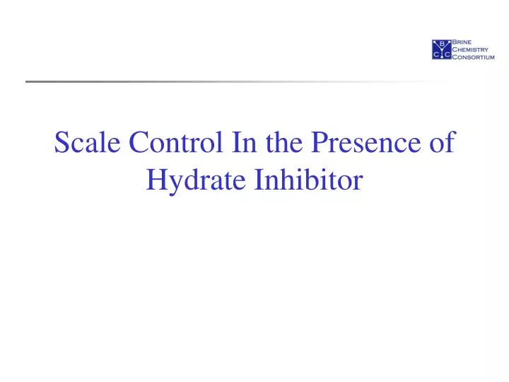 scale control in the presence of hydrate inhibitor