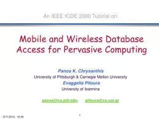 Mobile and Wireless Database Access for Pervasive Computing
