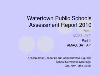 Watertown Public Schools Assessment Report 2010