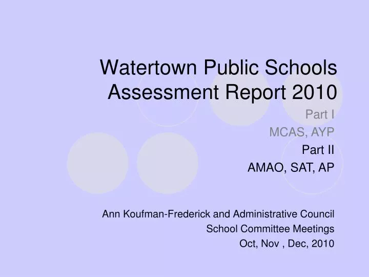 watertown public schools assessment report 2010