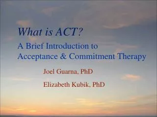 A Brief Introduction to Acceptance &amp; Commitment Therapy