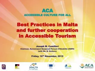 Best Practices in Malta and further cooperation in Accessible Tourism