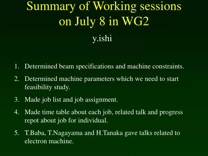 summary of working sessions on july 8 in wg2