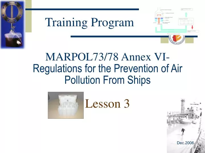 marpol73 78 annex vi regulations for the prevention of air pollution from ships lesson 3