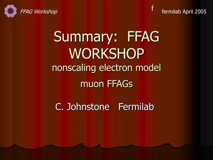 summary ffag workshop nonscaling electron model muon ffags