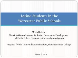 Latino Students in the Worcester Public Schools