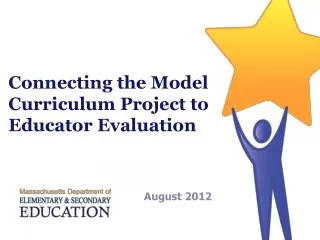 Connecting the Model Curriculum Project to Educator Evaluation