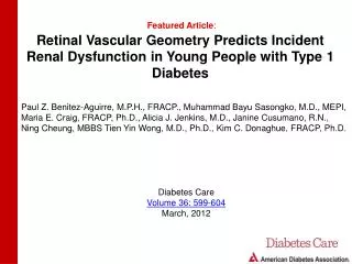 Retinal Vascular Geometry Predicts Incident Renal Dysfunction in Young People with Type 1 Diabetes