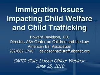 Immigration Issues Impacting Child Welfare and Child Trafficking