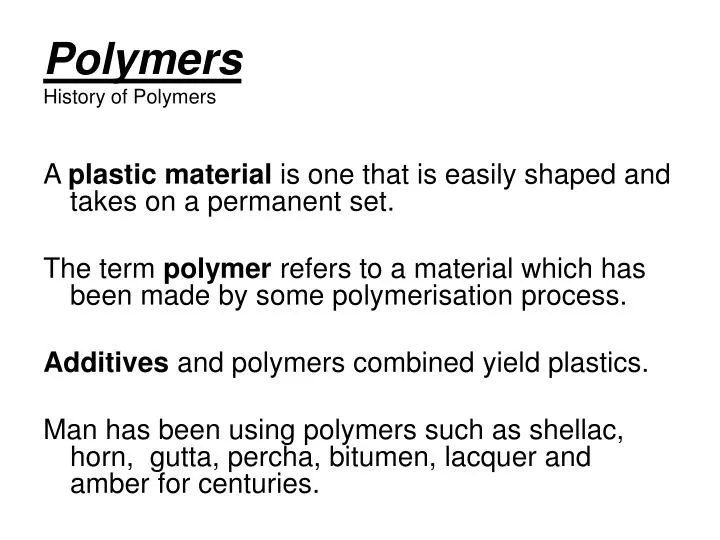 polymers history of polymers